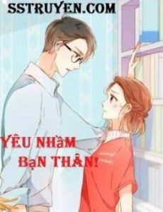 Yêu Nhầm Bạn Thân