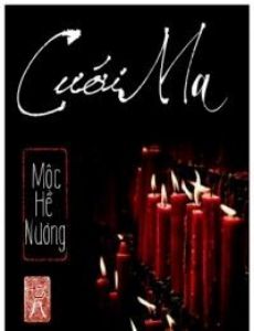 Cưới Ma – Mộc Hề Nương