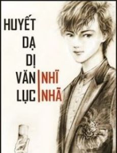 Huyết Dạ Dị Văn Lục