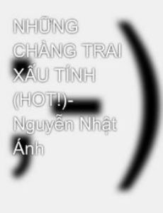 Những Chàng Trai Xấu Tính