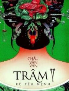 Trâm 2: Kẻ Yểu Mệnh